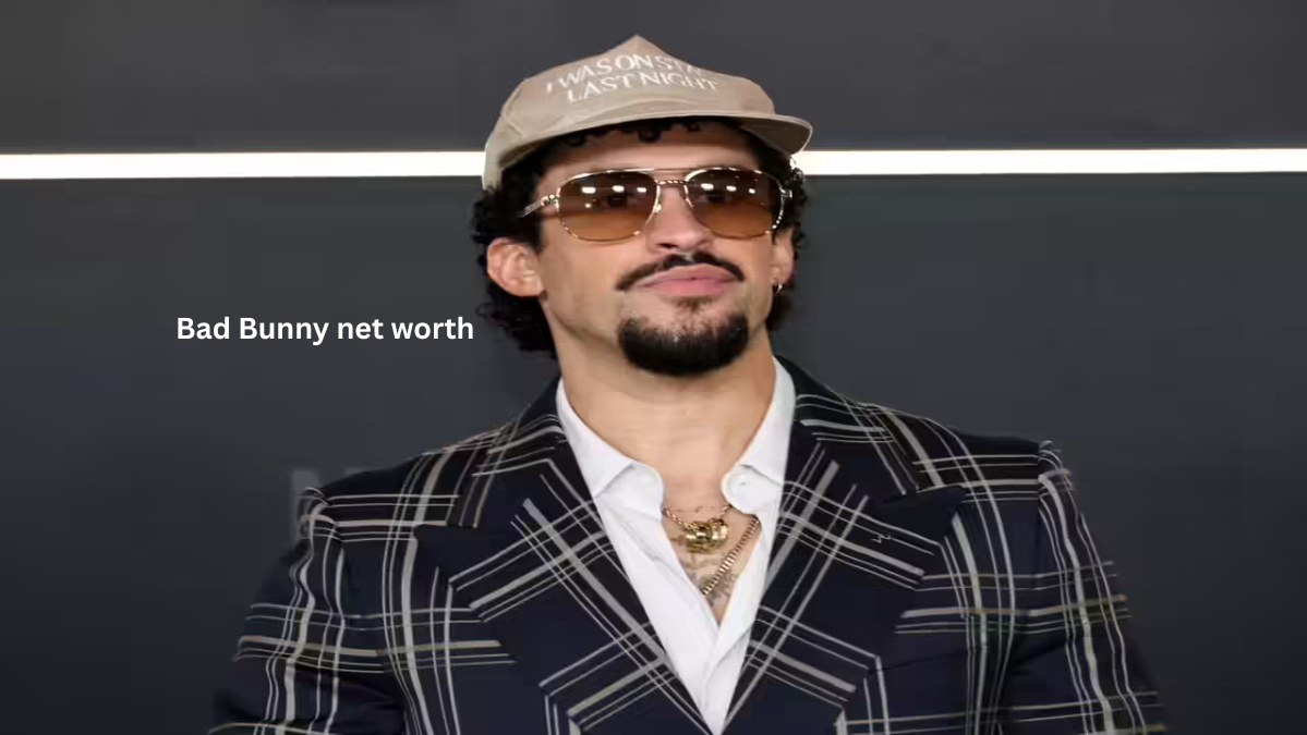 Bad Bunny Net Worth