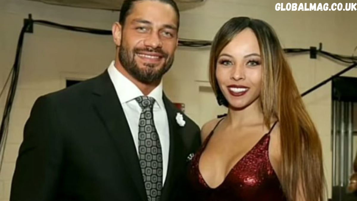 The Life of Roman Reigns’ Wife: A Glimpse Into the Private Life of a WWE Superstar