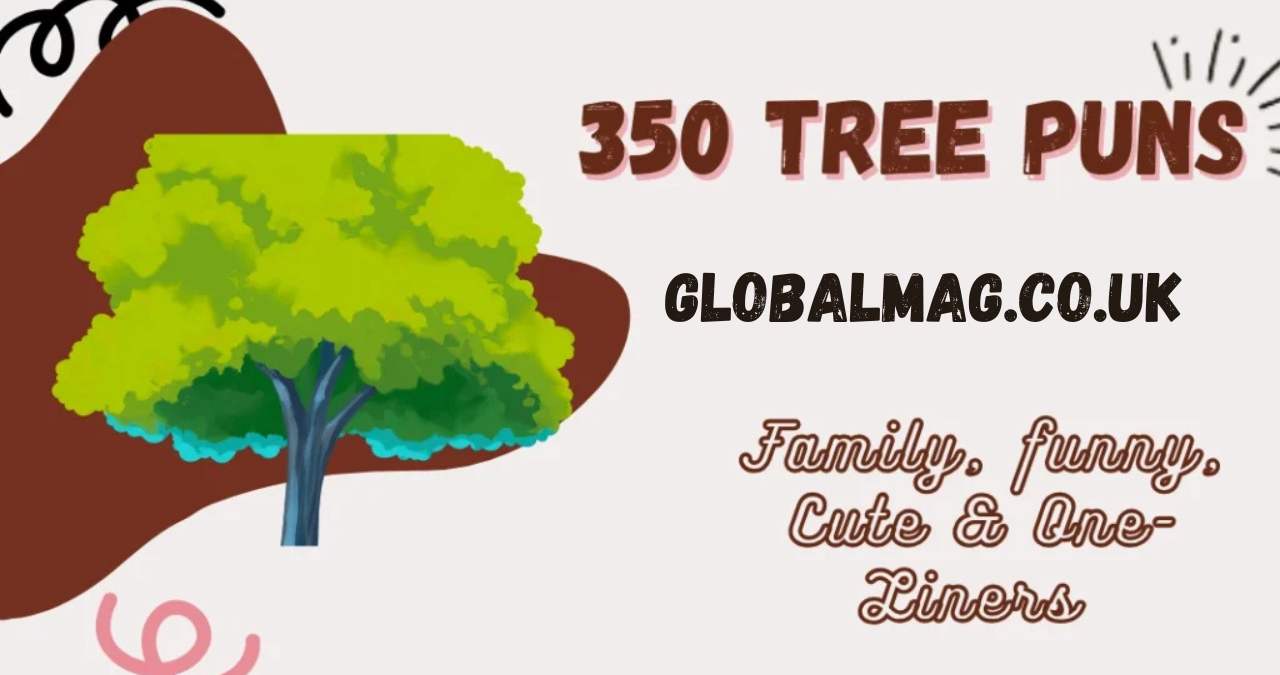 Branching Out The Ultimate Guide to Tree Puns That’ll Leaf You Laughing