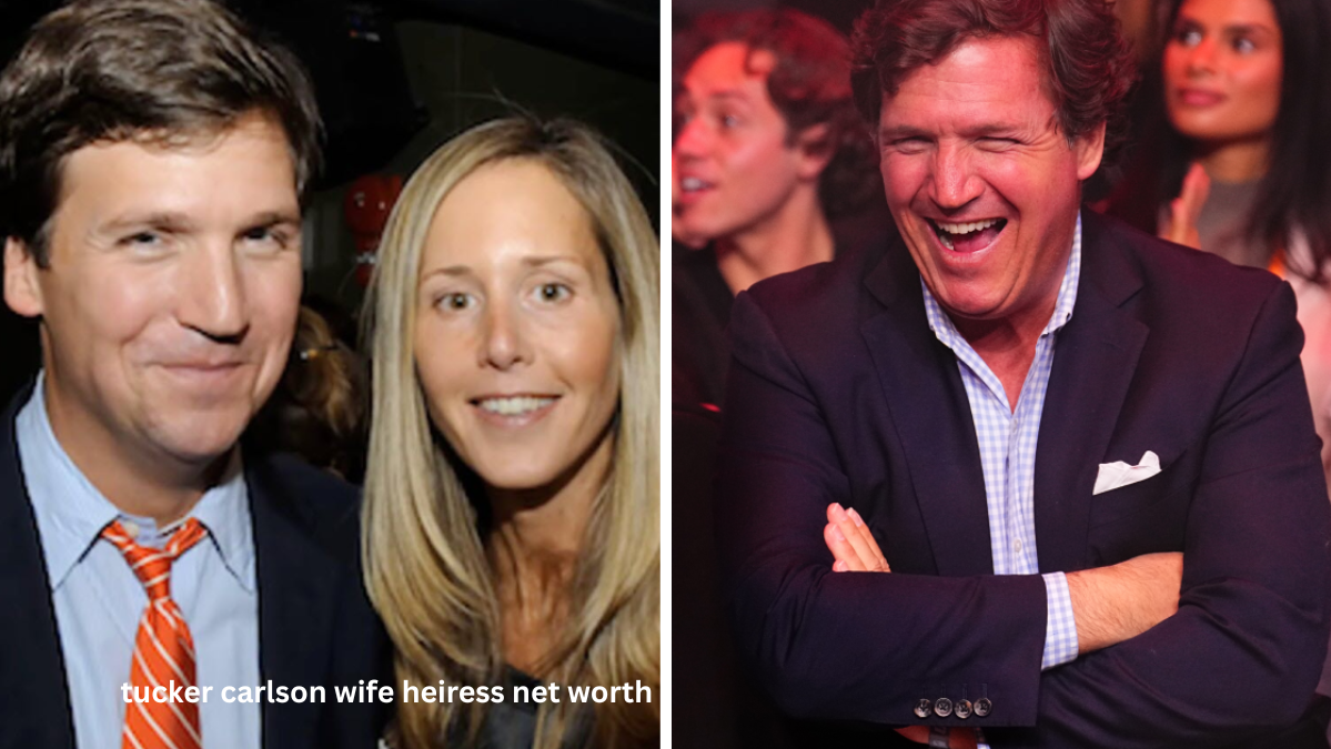 Tucker Carlson Wife Heiress Net Worth Tucker Carlson Wife Heiress Net Worth